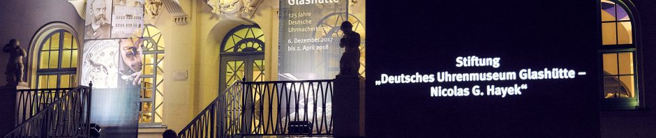 Union Glashütte feiert die Eröffnung der Sonderausstellung „Union Glashütte – 125 Jahre Deutsche Uhrmacherkunst“